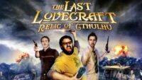 The Last Lovecraft: Relic of Cthulhu